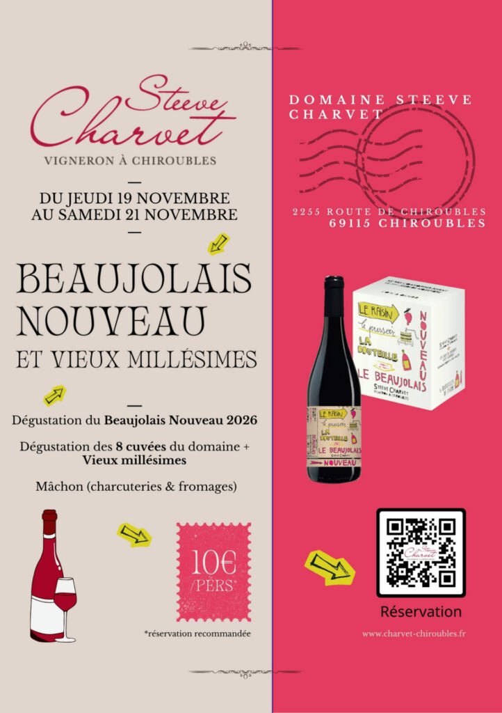 Affiche Beaujolais Nouveau & Vieux Millésimes du 19 au 21 novembre au Domaine Steeve Charvet